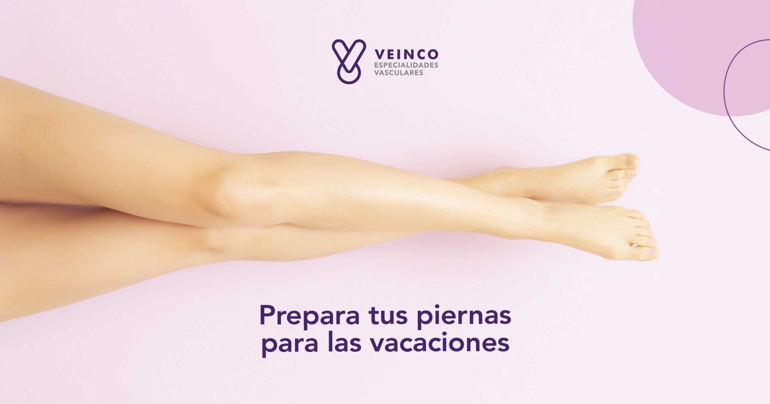 La guía más efectiva para cuidar tus piernas estas vacaciones