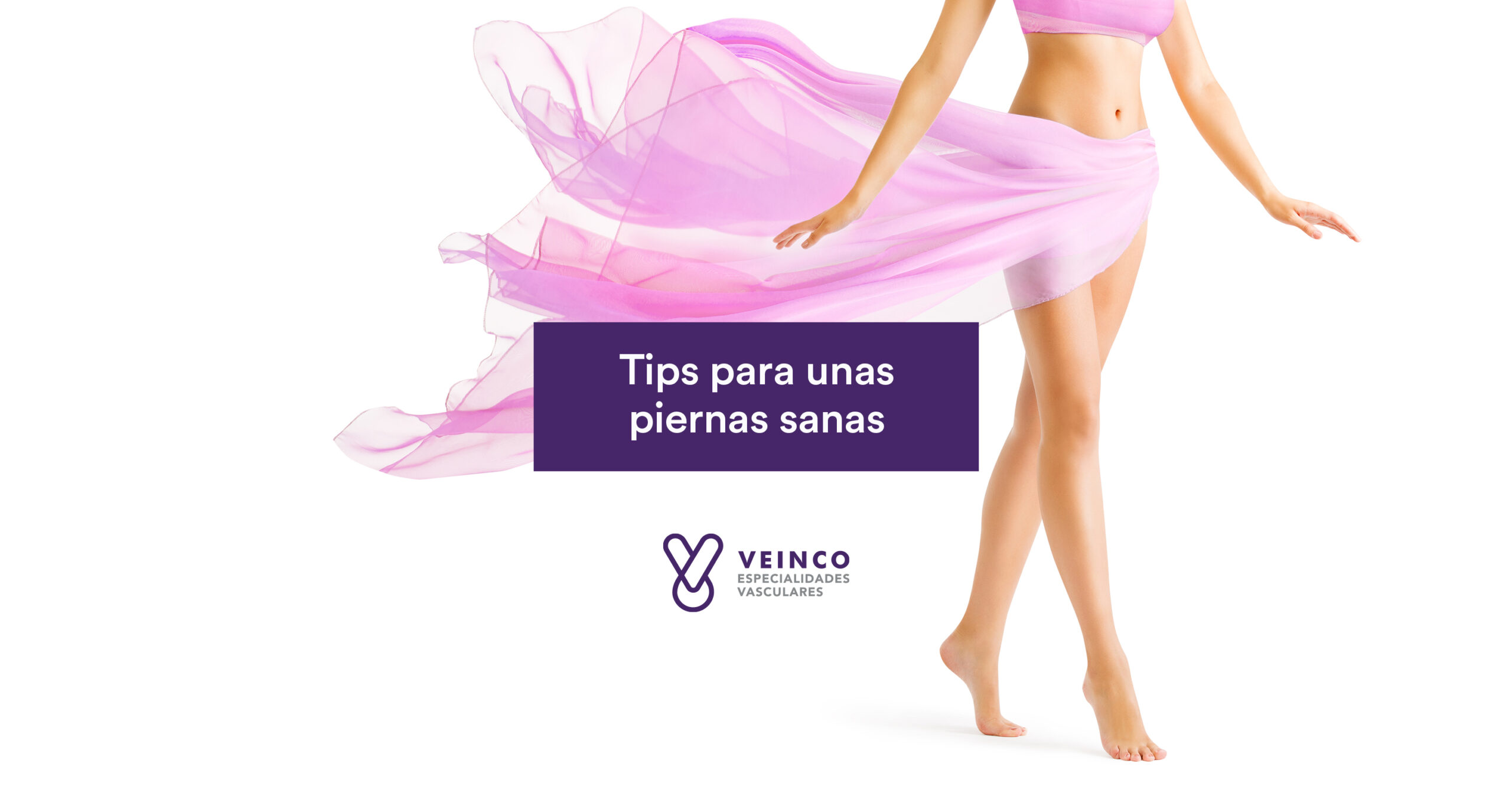 Tips para unas piernas sanas